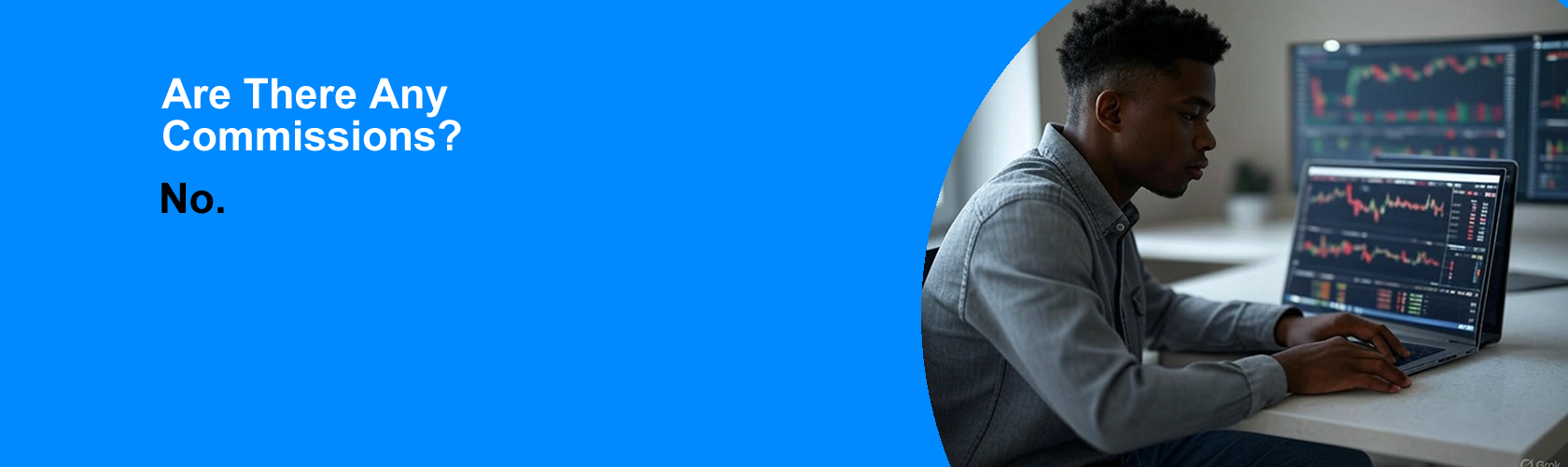 No Commissions on AI Trading